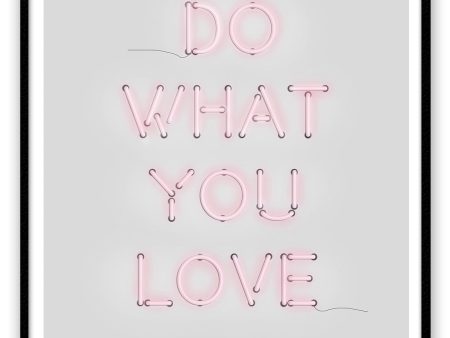 Do what you love Sale